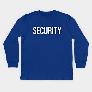 Security (White) Kids Long Sleeve T-Shirt